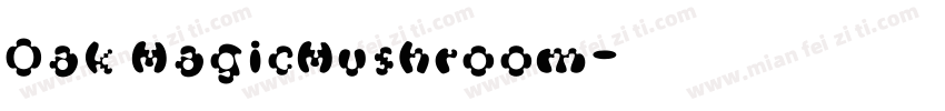 Oak MagicMushroom字体转换